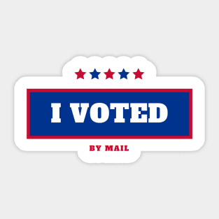 I Voted - By Mail wearable apparel Sticker